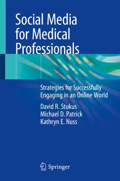 Social Media for Medical Professionals (eBook, PDF) - Stukus, David R.; Patrick, Michael D.; Nuss, Kathryn E.