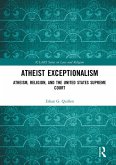 Atheist Exceptionalism (eBook, ePUB)