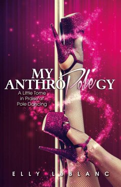 My Anthropolegy (eBook, ePUB) - LeBlanc, Elly