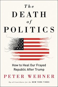 The Death of Politics (eBook, ePUB) - Wehner, Peter