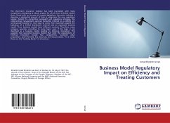 Business Model Regulatory Impact on Efficiency and Treating Customers