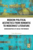 Modern Political Aesthetics from Romantic to Modernist Literature (eBook, ePUB) Modern Political Aesthetics from Romantic to Modernist Literature (eBook, ePUB)