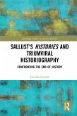Sallust's Histories and Triumviral Historiography (eBook, ePUB)
