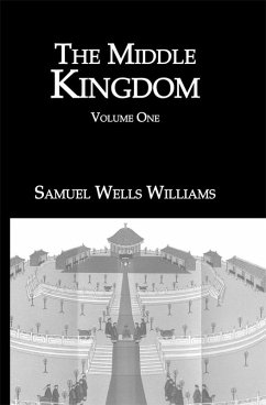 The Middle Kingdom (eBook, ePUB) - Williams, Samuel Wells