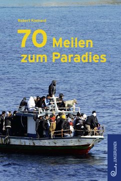 70 Meilen zum Paradies (eBook, ePUB) - Klement, Robert