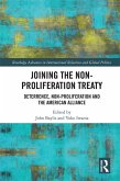 Joining the Non-Proliferation Treaty (eBook, ePUB)