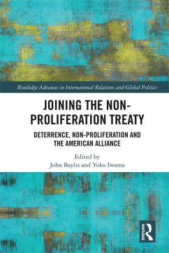 Joining the Non-Proliferation Treaty (eBook, ePUB)
