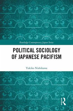 Cover Political Sociology of Japanese Pacifism (eBook, PDF)