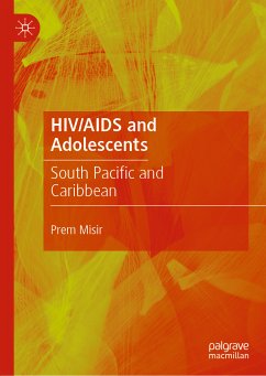 HIV/AIDS and Adolescents (eBook, PDF) - Misir, Prem