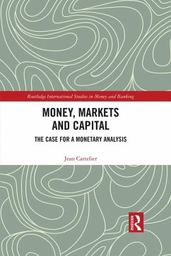Money, Markets and Capital (eBook, PDF) - Cartelier, Jean
