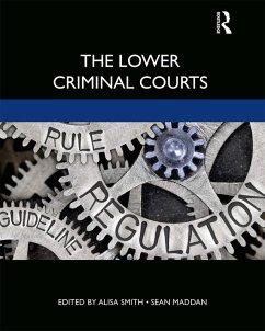 The Lower Criminal Courts (eBook, ePUB)