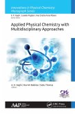 Applied Physical Chemistry with Multidisciplinary Approaches (eBook, ePUB)