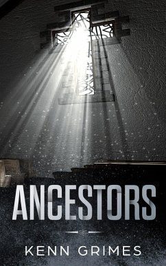 Ancestors (eBook, ePUB) - Grimes, Kenn