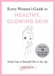 Every Woman's Guide to Healthy, Glowing... - Bild 1