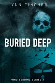 Buried Deep (Mind Bending Series, #3) (eBook, ePUB)