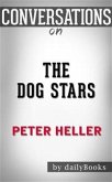The Dog Stars (Vintage Contemporaries): by Peter Heller   Conversation Starters (eBook, ePUB)