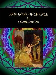 Prisoners of Chance (eBook, ePUB) - Parrish, Randall