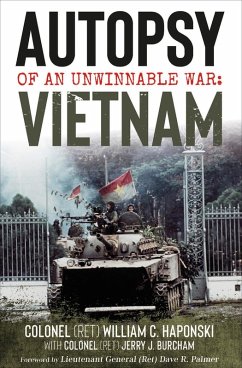 Autopsy of an Unwinnable War: Vietnam (eBook, ePUB) - Haponski, William C.; Burcham, Jerry J.