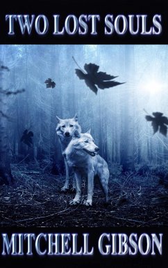 Two Lost Souls (eBook, ePUB) - Md, Mitchell Earl Gibson
