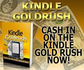 Kindle Goldrush (Kindle Publishing Money, #4) (eBook, ePUB)