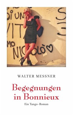 Begegnungen in Bonnieux - Messner, Walter