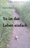 So ist das Leben einfach (eBook, ePUB)