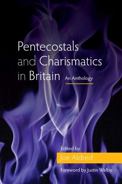 Cover Pentecostals and Charismatics in Britain (eBook, ePUB)