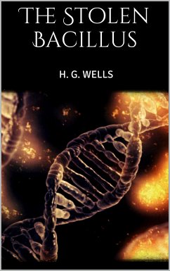 The Stolen Bacillus (eBook, ePUB)