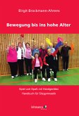 Bewegung bis ins hohe Alter (eBook, PDF)