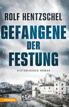 Gefangene der Festung (eBook, ePUB) - Hentzschel, Rolf