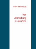 Von Abmachung bis Zuhören (eBook, ePUB)