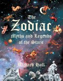 The Zodiac: Myths and Legends of the Stars (eBook, ePUB)