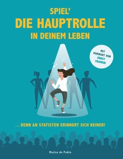 Cover Spiel´ die Hauptrolle in Deinem Leben (eBook, ePUB)