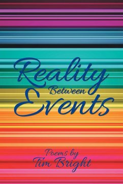 Reality Between Events - Bright, Tim