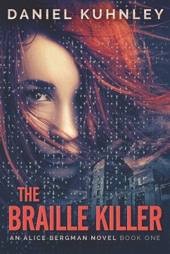 The Braille Killer - Kuhnley, Daniel