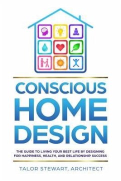 Conscious Home Design (eBook, ePUB) - Stewart, Talor