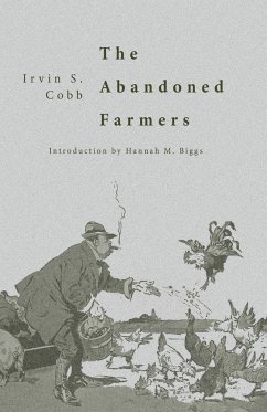 The Abandoned Farmers - Cobb, Irvin S.