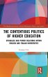 The Contentious Politics of Higher... - Bild 1