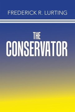 The Conservator - Lurting, Frederick R. The Conservator - Lurting, Frederick R.