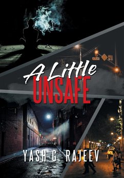 A Little Unsafe - Rajeev, Yash G.