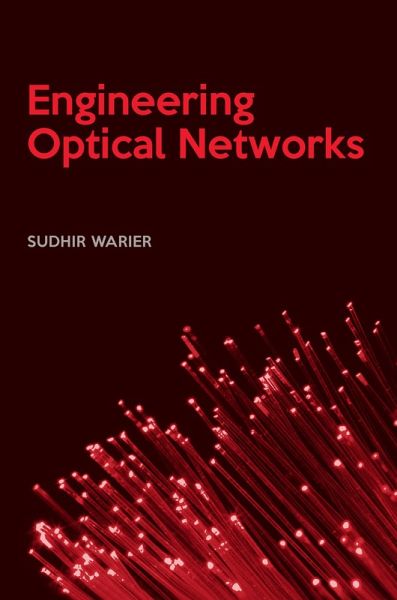 Engineering Optical Networks (eBook, PDF)