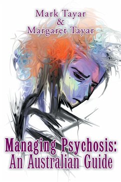 Managing Psychosis - Tayar, Mark; Tayar, Margaret