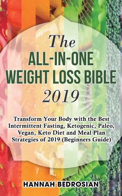 The All-in-One Weight Loss Bible 2019 - Bedrosian, Hannah