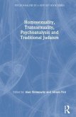 Homosexuality, Transsexuality, Psychoanalysis and Traditional Judaism