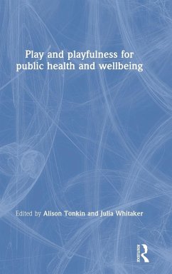 Play and playfulness for public health and wellbeing