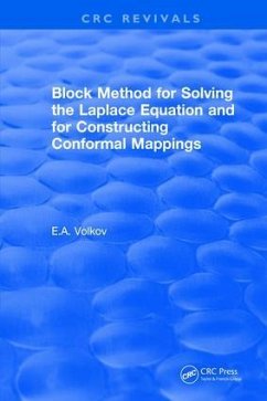 Block Method for Solving the Laplace Equation and for Constructing Conformal Mappings - Volkov, Evgenii A
