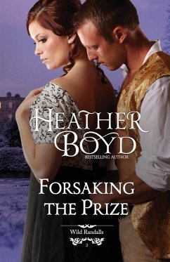 Forsaking the Prize - Boyd, Heather