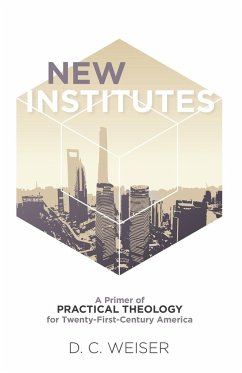 New Institutes - Weiser, D. C.