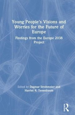 Young People's Visions and Worries for the Future of Europe