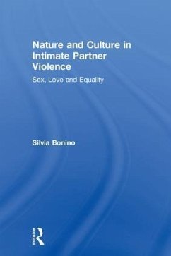 Nature and Culture in Intimate Partner Violence - Bonino, Silvia